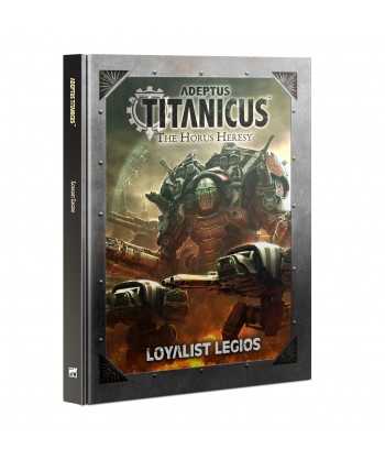 Adeptus Titanicus: Loyalist Legios