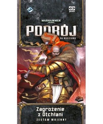 Warhammer 40 000: Podbój – Zagrożenie z Otchłani
